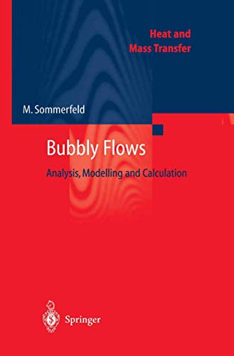 9783540407911: Bubbly Flows: Analysis, Modelling, and Calculation