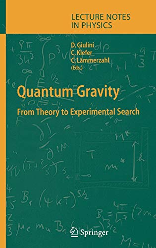 9783540408109: Quantum Gravity: From Theory to Experimental Search: 631 (Lecture Notes in Physics)