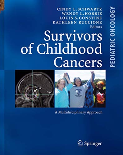 Imagen de archivo de Survivors of Childhood and Adolescent Cancer: A Multidisciplinary Approach (Pediatric Oncology) a la venta por Books From California
