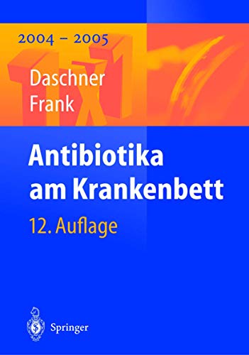 Beispielbild fr Antibiotika am Krankenbett (1x1 der Therapie) zum Verkauf von Buchmarie