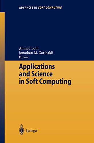 9783540408567: Applications and Science in Soft Computing: 24 (Advances in Intelligent and Soft Computing)