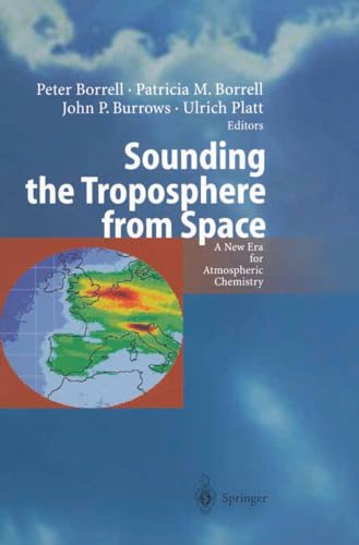 Beispielbild fr SOUNDING THE TROPOSPHERE FROM SPACE: A NEW ERA FOR ATMOSPHERIC CHEMISTRY zum Verkauf von Basi6 International