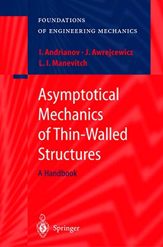 Imagen de archivo de Asymptotical Mechanics of Thin-Walled Structures: A Handbook (Foundations of Engineering Mechanics) a la venta por killarneybooks