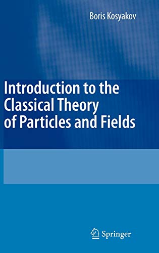 9783540409335: Introduction to the Classical Theory of Particles and Fields
