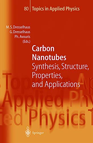 Stock image for Carbon Nanotubes: Synthesis, Structure, Properties, and Applications for sale by ThriftBooks-Atlanta