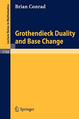 Beispielbild fr Grothendieck Duality and Base Change zum Verkauf von Chiron Media