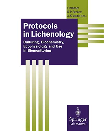 9783540411390: Protocols in Lichenology: Culturing, Biochemistry, Ecophysiology and Use in Biomonitoring (Springer Lab Manuals)