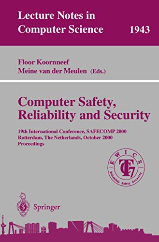 Stock image for Computer Safety, Reliability and Security. Lecture Notes in Computer Science, Volume 1943 for sale by Zubal-Books, Since 1961