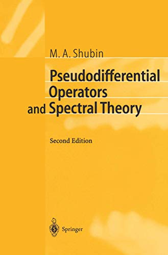 Pseudodifferential Operators and Spectral Theory - M. A. Shubin