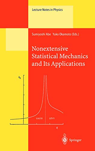 Stock image for Nonextensive Statistical Mechanics and Its Applications (Lecture Notes in Physics, Vol. 560). for sale by CSG Onlinebuch GMBH