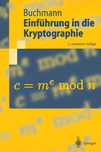 Stock image for Einfhrung in die Kryptographie. for sale by CSG Onlinebuch GMBH