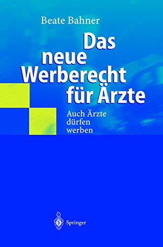 9783540412977: Das neue Werberecht fr rzte (Livre en allemand)