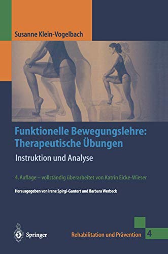 Stock image for Funktionelle Bewegungslehre. Therapeutische bungen. Instruktion und Analyse for sale by medimops
