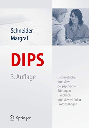 Stock image for DIPS: Diagnostisches Interview bei psychischen Strungen: Handbuch, Interviewleitfaden, Protokollbogen for sale by medimops