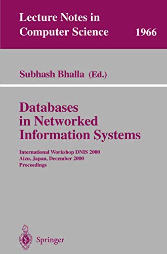 9783540413950: Databases in Networked Information Systems: International Workshop DNIS 2000 Aizu, Japan, December 4-6, 2000 Proceedings: 1966 (Lecture Notes in Computer Science)