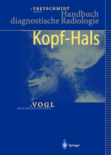 Stock image for Handbuch diagnostische Radiologie. Kopf - Hals. for sale by Antiquariat im Hufelandhaus GmbH  vormals Lange & Springer