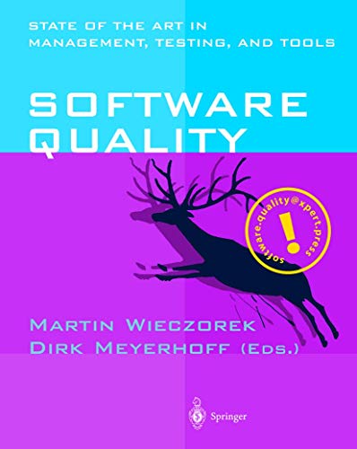 Stock image for Software Quality : State of the Art in Management, Testing, and Tools for sale by Better World Books: West