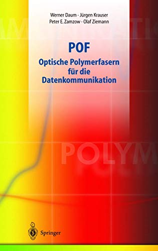 9783540415015: POF - Optische Polymerfasern fr die Datenkommunikation (German Edition)
