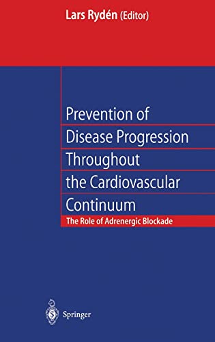 Stock image for Prevention of Disease Progression Throughout the Cardiovascular Continuum. for sale by CSG Onlinebuch GMBH