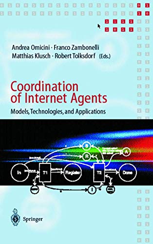 9783540416135: Coordination of Internet Agents: Models, Technologies, and Applications