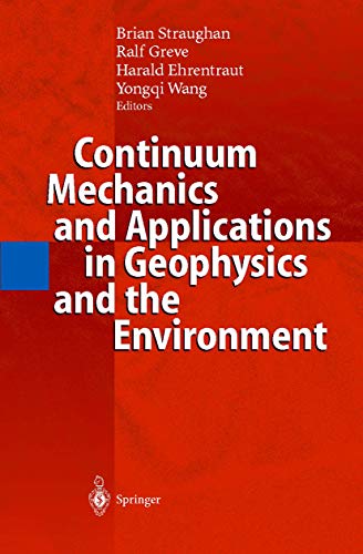 Stock image for Continuum Mechanics and Applications in Geophysics and the Environment for sale by Books From California