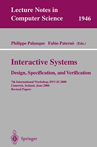 Beispielbild fr Interactive Systems. Design, Specification, and Verification. zum Verkauf von CSG Onlinebuch GMBH