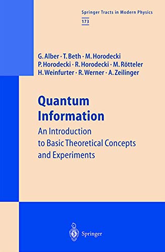 Stock image for Quantum Information: An Introduction to Basic Theoretical Concepts and Experiments (Springer Tracts in Modern Physics) (Volume 173) for sale by Anybook.com