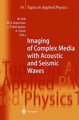 Stock image for Imaging of Complex Media with Acoustic and Seismic Waves for sale by Ria Christie Collections