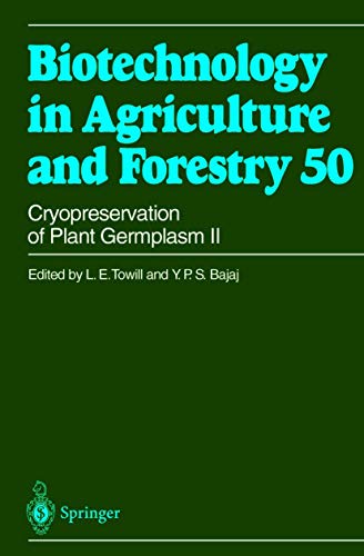 Stock image for Biotechnology in Agriculture and Forestry, Vol.50 : Cryopreservation of Plant Germplasm: v. 2 (Texte for sale by medimops