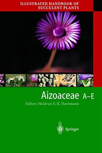 9783540416913: Illustrated Handbook of Succulent Plants: Aizoaceae A-E