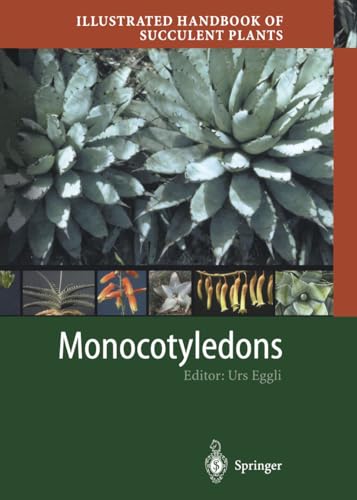 9783540416920: Illustrated Handbook of Succulent Plants: Monocotyledons