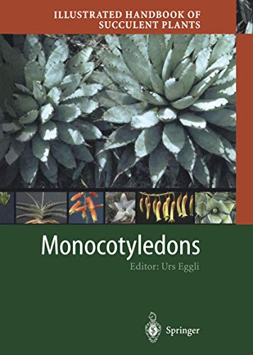 9783540416920: Illustrated Handbook of Succulent Plants: Monocotyledons