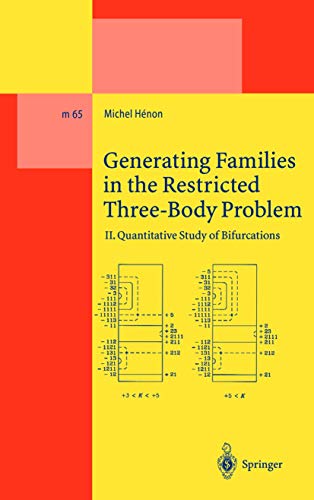 Stock image for Generating Families In The Restricted Three-Body Problem : Ii. Quantitative Study Of Bifurcations (Lecture Notes In Physics, M65) for sale by Romtrade Corp.