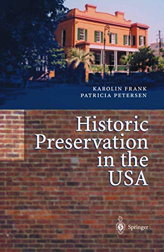 9783540417354: Historic Preservation in the USA