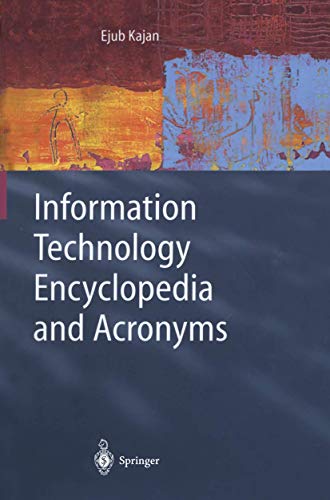 Immagine dell'editore per Information Technology Encyclopedia and Acronyms : A Comprehensive Acronym Dictionary and Illustrated Encyclopedia venduto da Better World Books Ltd