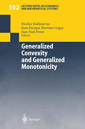 Stock image for Generalized Convexity And Generalized Monotonicity: Proceedings Of The 6Th International Symposium On Generalized Convexity/Monotonicity, Samos, September 1999 for sale by Basi6 International
