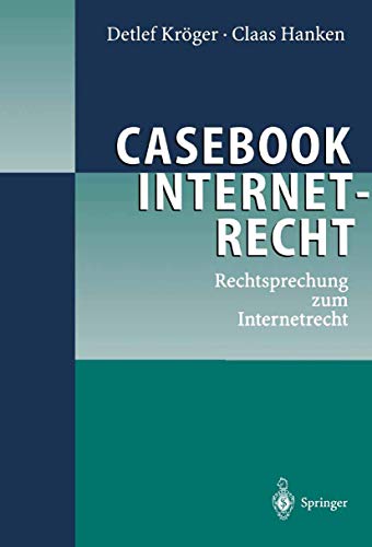 Imagen de archivo de Casebook Internetrecht: Rechtsprechung zum Internetrecht a la venta por medimops