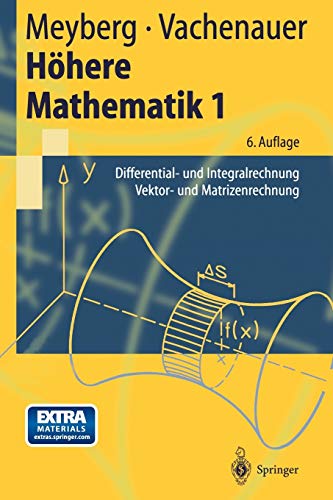 Beispielbild fr Hhere Mathematik 1: Differential- und Integralrechnung Vektor- und Matrizenrechnung (Springer-Lehrbuch) (German Edition) zum Verkauf von medimops
