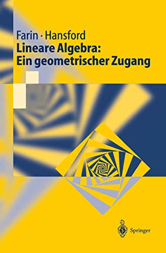 Beispielbild fr Lineare Algebra: Ein geometrischer Zugang (Springer-Lehrbuch). zum Verkauf von Antiquariat Bernhardt