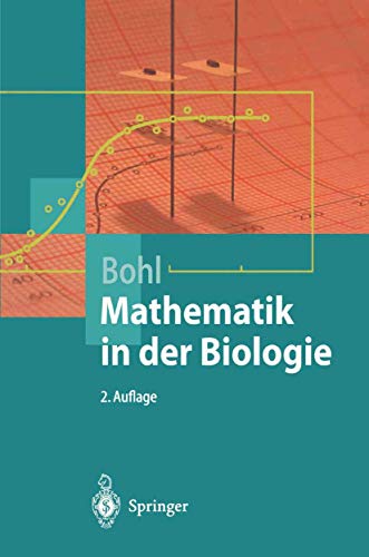 9783540418672: Mathematik in der Biologie (Springer-Lehrbuch)
