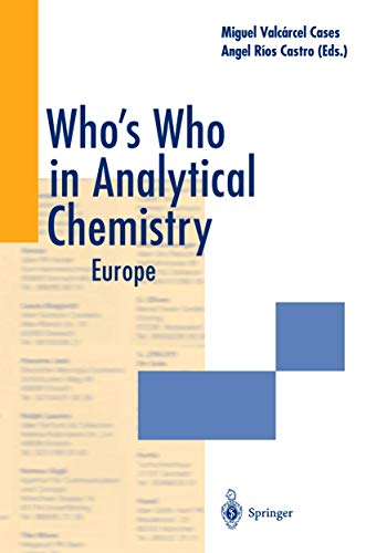 Stock image for Who's Who in Analytical Chemistry : Europe. for sale by CSG Onlinebuch GMBH