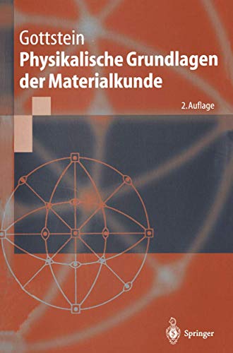 9783540419617: Physikalische Grundlagen Der Materialkunde (Springer-Lehrbuch)