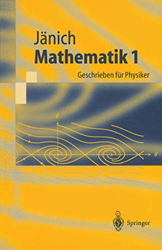 9783540419761: Mathematik 1: Geschrieben fr Physiker (Springer-Lehrbuch) (German Edition)