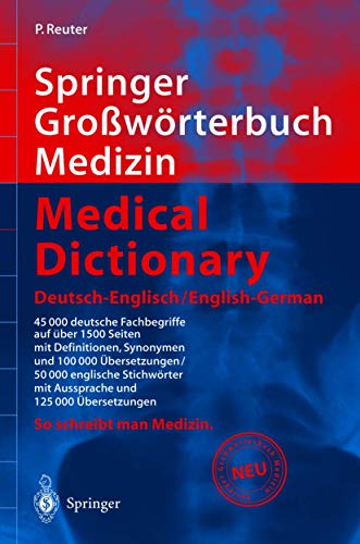 9783540419808: Springer Grobworterbuch Medizin: Deutsch-Englisch = Medical Dictionary : English-German