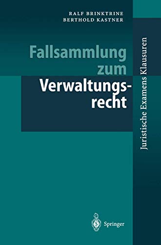 9783540419884: Fallsammlung zum Verwaltungsrecht (Juristische ExamensKlausuren) (German Edition)