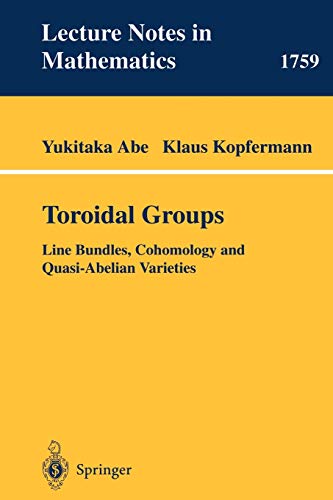 Stock image for Toroidal Groups: Line Bundles, Cohomology And Quasi-Abelian Varieties for sale by Basi6 International