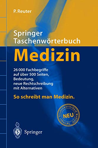 Springer TaschenwÃ¶rterbuch Medizin (Springer-WÃ¶rterbuch) (German Edition) (9783540420392) by Peter Reuter