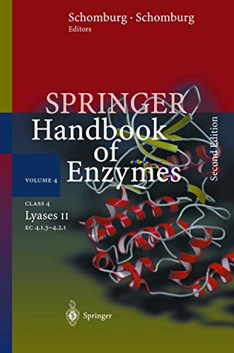 Stock image for Class 4: Lyases II (Springer Handbook of Enzymes) for sale by Ergodebooks