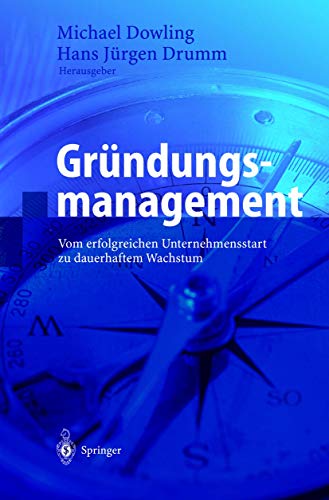 Beispielbild fr Grndungsmanagement. Vom erfolgreichen Unternehmensstart zu dauerhaftem Wachstum zum Verkauf von medimops