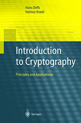 Introduction to Cryptography Principles and Applications - Delfs, Hans und Helmut Knebl